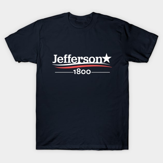 HAMILTON Musical THOMAS JEFFERSON 1800 Burr Election of 1800 T-Shirt by YellowDogTees